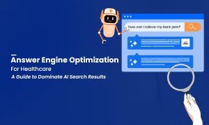 Answer engine optimization for healthcare industry