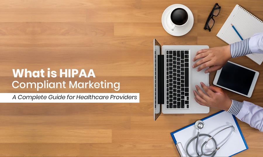 HIPAA-Compliant Marketing