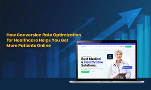 Conversion-Rate-Optimization-for-Healthcare