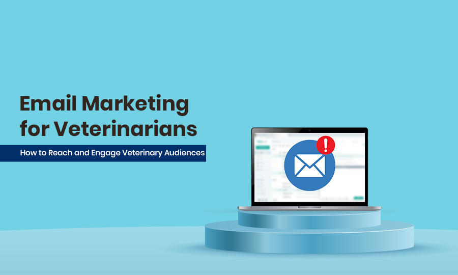 Email-Marketing-for-Veterinarians